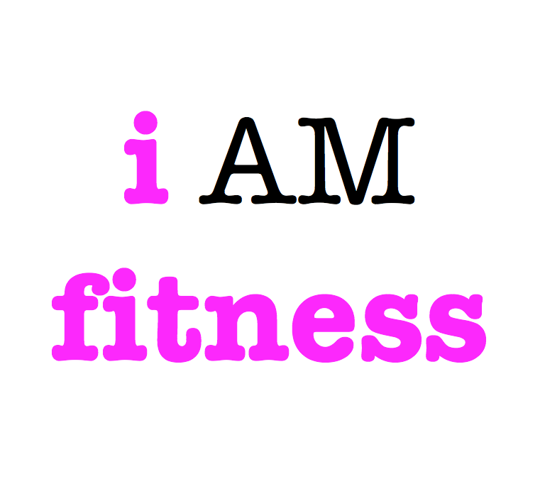 Why “i AM fitness”?