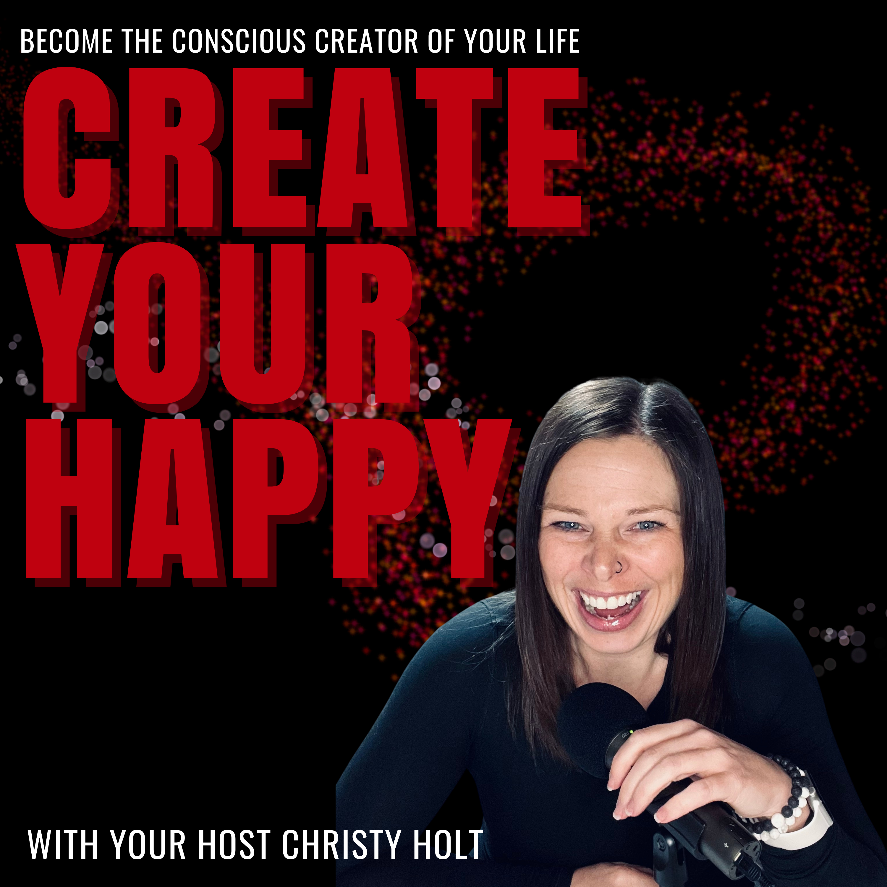 create your happy podcast