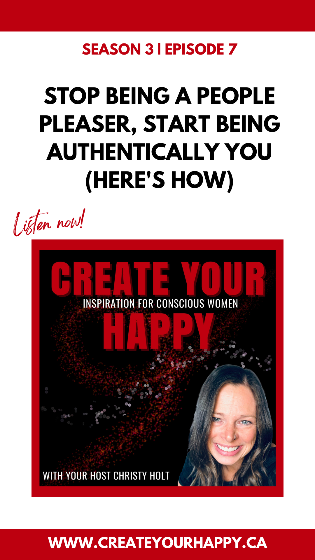 Create Your Happy: Stop being a people pleaser, start being authentically you (here's how)