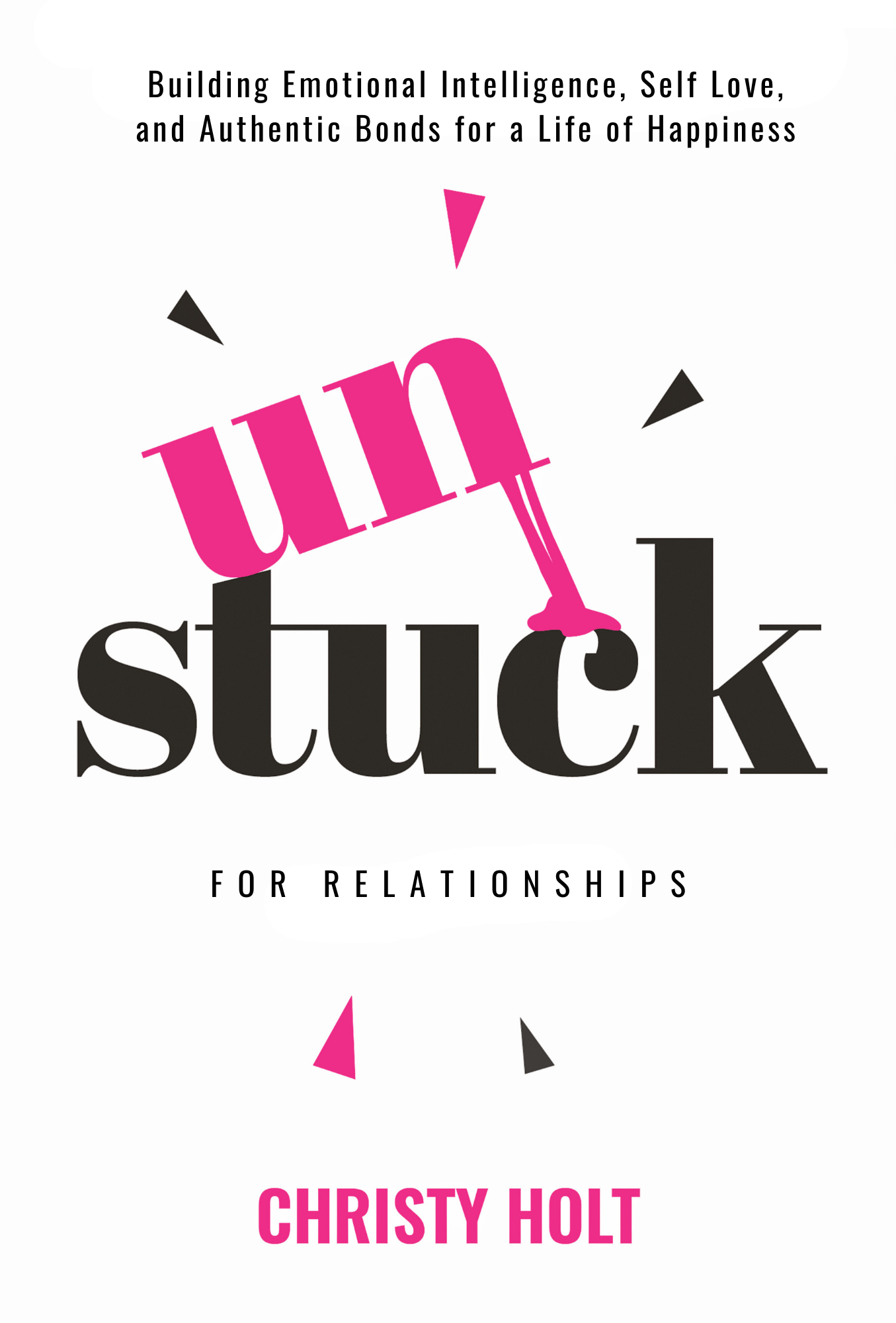 Unstuck for Relationships Book Cover