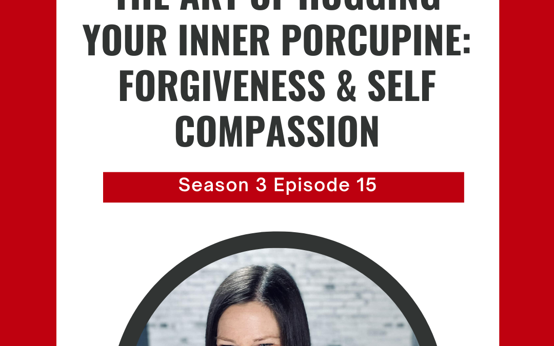 Unlocking Peace: The Power of Forgiveness & Self Compassion